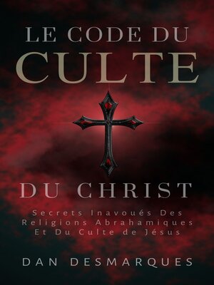 cover image of Le Code du Culte du Christ